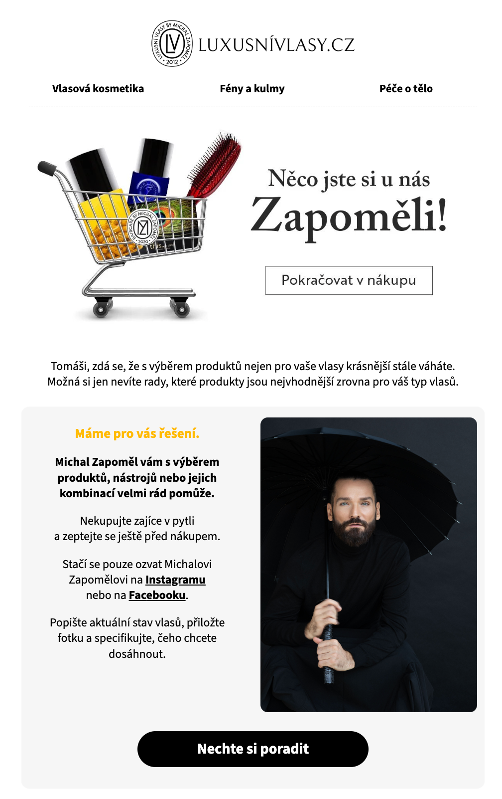 Ukázka kampaně opuštěný košík klienta luxusnivlasy.cz