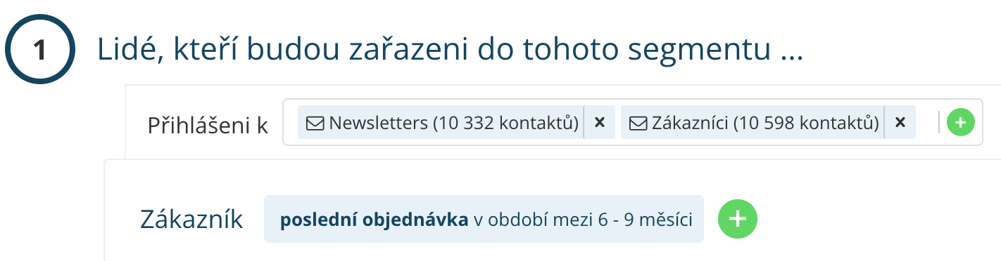 Ukázka nastavení retenční kampaně 6 měsíců od poslední objednávky v Leadhubu