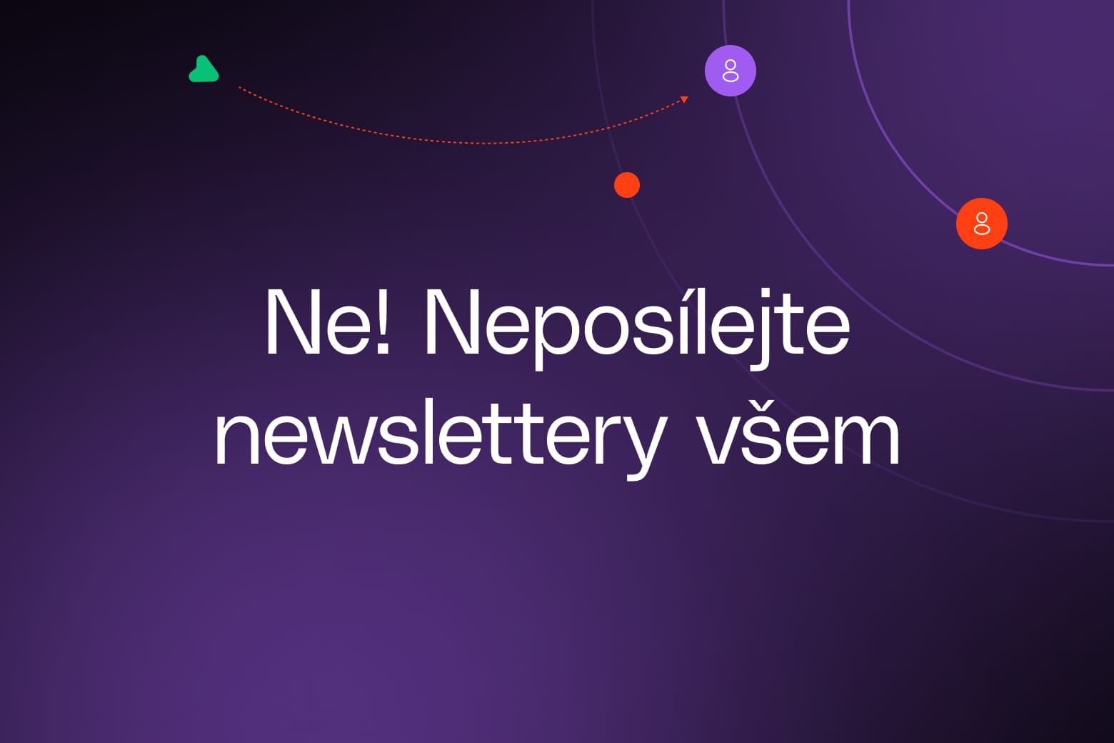 Posílejte newslettery jen aktivním odběratelům