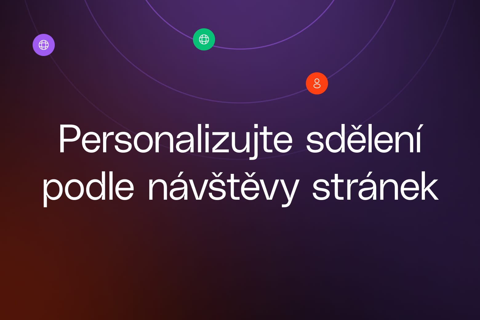 Každá návštěva stránky je signál. Využijte ho v kampaních.