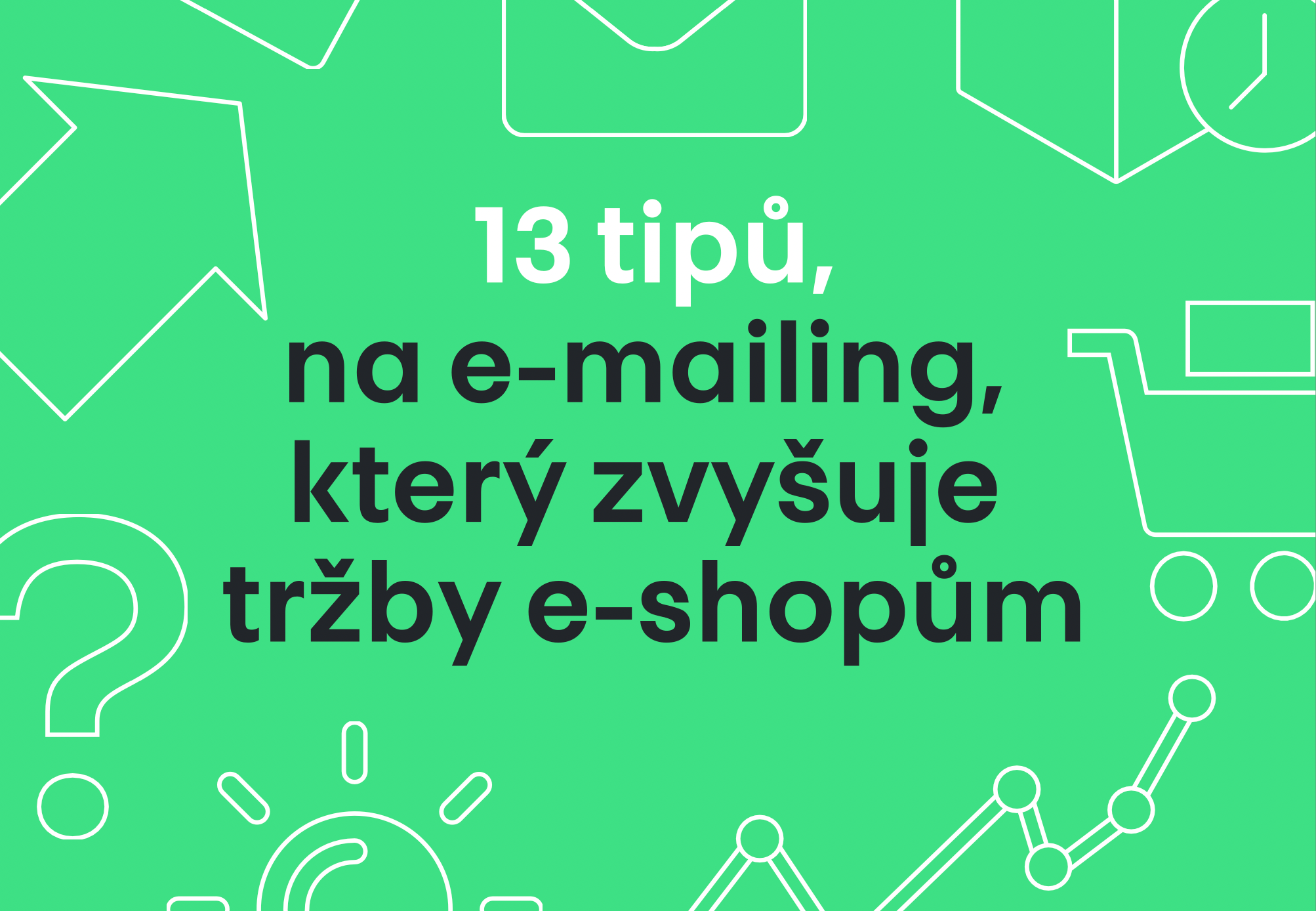 Jak začít s e-mailingem?