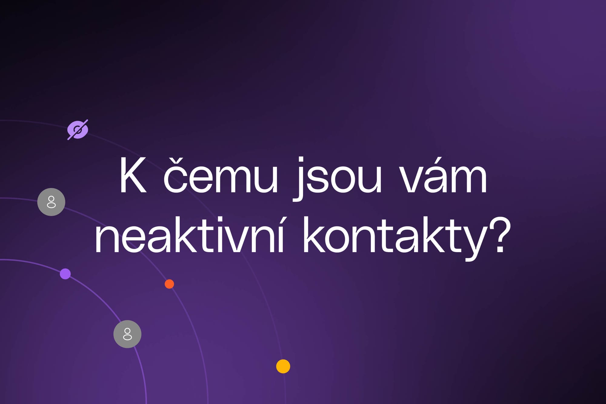 Jak a proč pracovat s neaktivním publikem