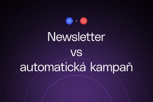 Jaký je rozdíl mezi newsletterem a automatickou kampaní?