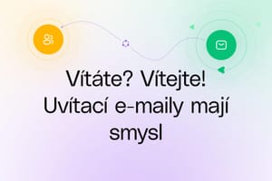 Vítáte? Vítejte! Uvítací e-maily mají smysl