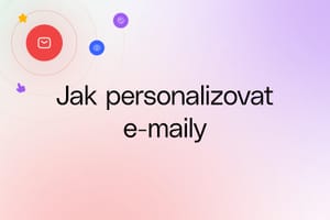 4 věci, které můžete personalizovat v e-mailech
