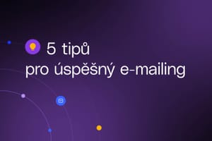 5 tipů pro úspěšný e-mail marketing