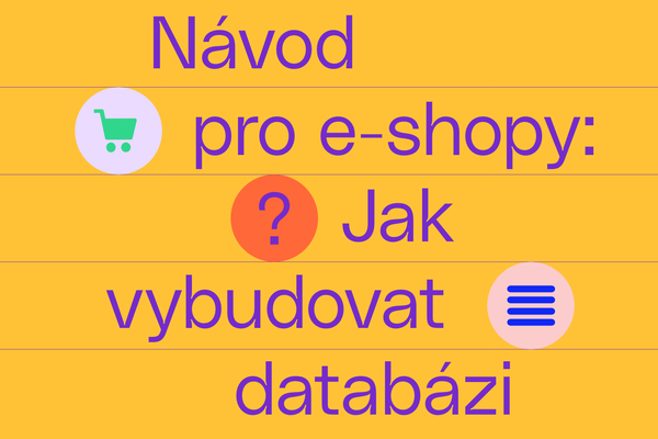 Jak vybudovat kvalitní odběratelskou databázi