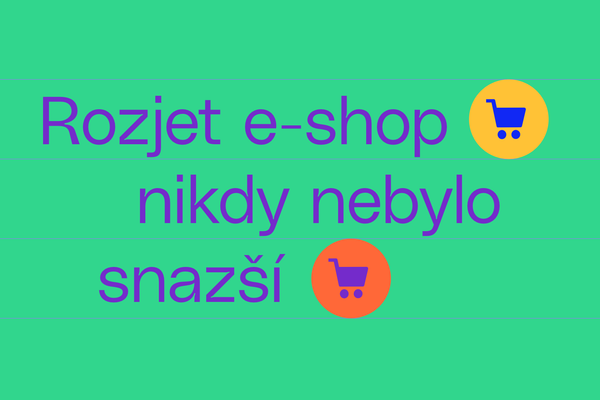 Rozjet e-shop nikdy nebylo snazší