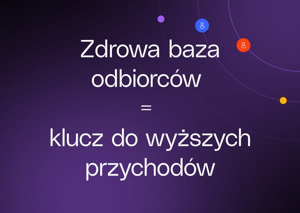 Jak zbudować jakościową bazę odbiorców?