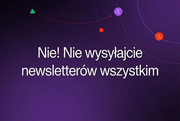 Wysyłaj Newslettery tylko do aktywnych subskrybentów
