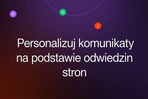 Każda wizyta na stronie to sygnał. Wykorzystaj go w kampaniach.