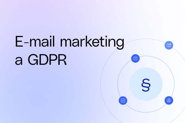 E-mail marketing a GDPR: co musí e‑shop splnit 2026